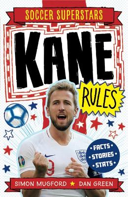 Soccer Superstars: Kane Rules by Simon Mugford
