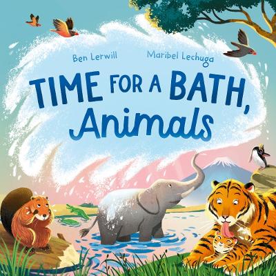 Time for a Bath, Animals: Bathtime non-fiction full of splashy animals and facts book