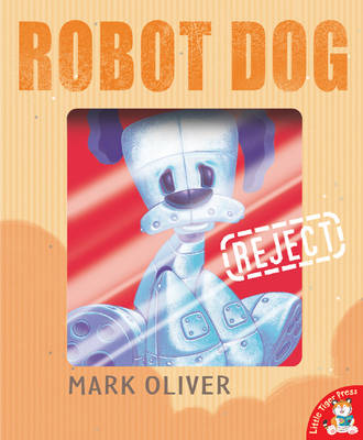 Robot Dog by Mark Oliver