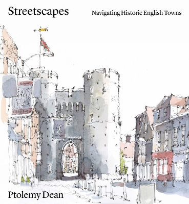 Streetscapes: Navigating Historic English Towns book