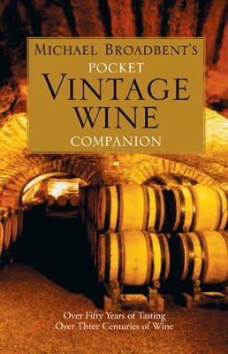 Michael Broadbent's Pocket Vintage Wine Companion by Michael Broadbent