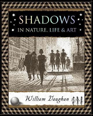 Shadows: in Nature, Life and Art book