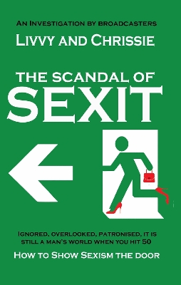 The Scandal of Sexit: How to show sexism the door book