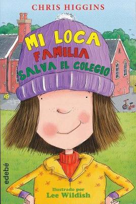 Mi Loca Familia Salva El Colegio book