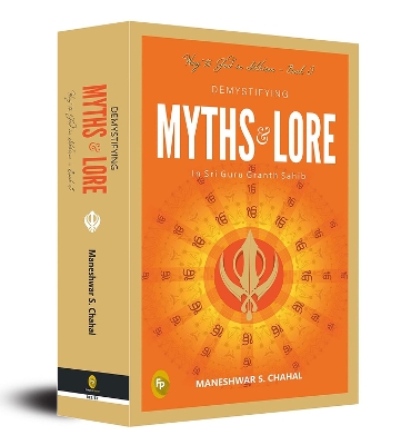 Demystifying Myths & Lore in Sri Guru Granth Sahib, Way to God in Sikhism book