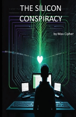 The Silicon Conspiracy book