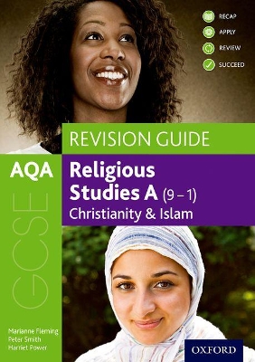 AQA GCSE Religious Studies A: Christianity and Islam Revision Guide book