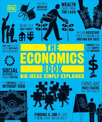 The Economics Book: Big Ideas Simply Explained book