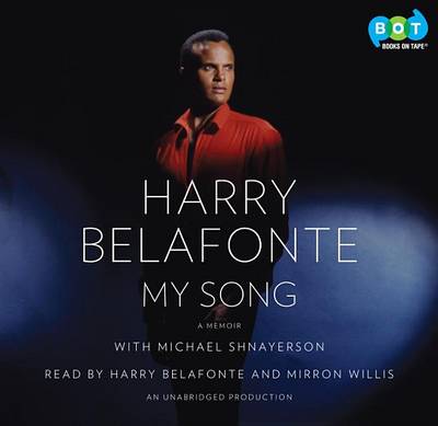My Song: A Memoir by Harry Belafonte