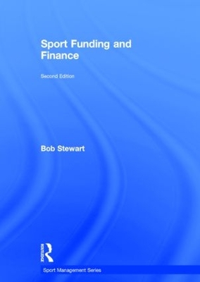 Sport Funding and Finance by Bob Stewart