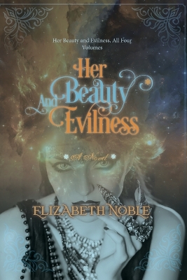 Her Beauty and Evilness: all four volumes book