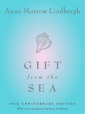 Gift from the Sea by Anne Morrow Lindbergh