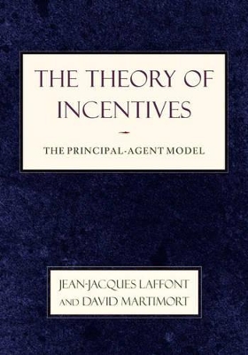 The Theory of Incentives by Jean-Jacques Laffont