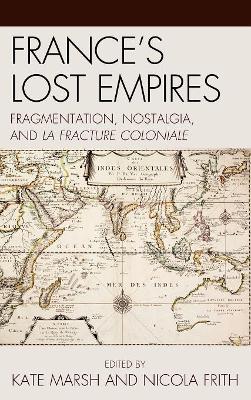 France's Lost Empires book