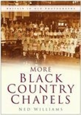 More Black Country Chapels book