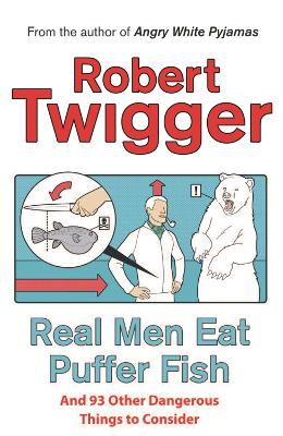 Real Men Eat Puffer Fish book
