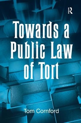 Towards a Public Law of Tort book