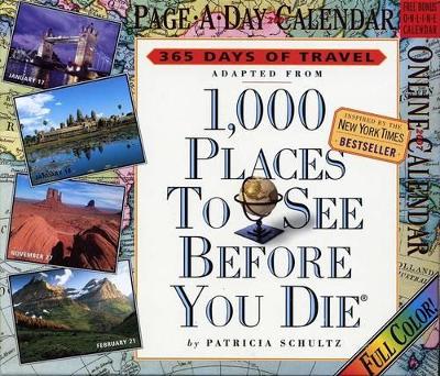 1000 Places to See Before You Die: 2007 by Patricia Schultz