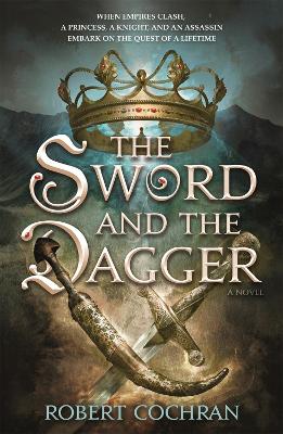 The Sword and the Dagger: A Novel book