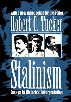 Stalinism by Robert C. Tucker