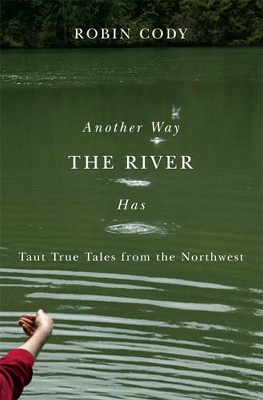 Another Way the River Has book