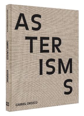 Gabriel Orozco: Asterisms book