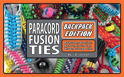 Paracord Fusion Ties--Backpack Edition book