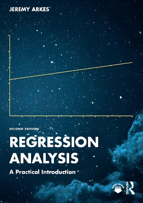 Regression Analysis: A Practical Introduction book