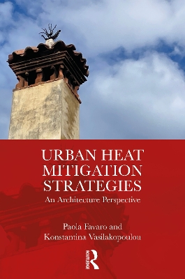 Urban Heat Mitigation Strategies: An Architecture Perspective by Paola Favaro