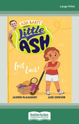 Little Ash Lost Luck!: Book #6 Little Ash book