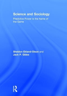 Science and Sociology by Sheldon Ekland-Olson
