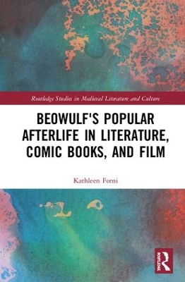 Beowulf's Popular Afterlife in Literature, Comic Books, and Film book