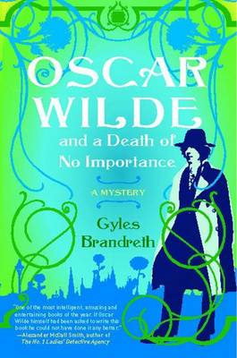 Oscar Wilde and a Death of No Importance book