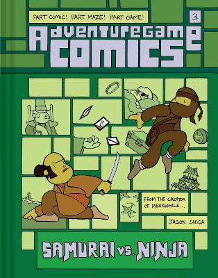 Adventuregame Comics: Samurai vs. Ninja (Book 3): An Interactive Graphic Novel book