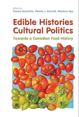 Edible Histories, Cultural Politics book