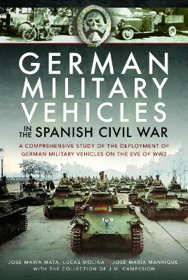 German Military Vehicles in the Spanish Civil War book