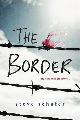 The Border by Steve Schafer