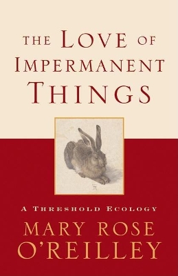 Love of Impermanent Things book