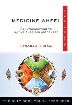 Medicine Wheel Plain & Simple book