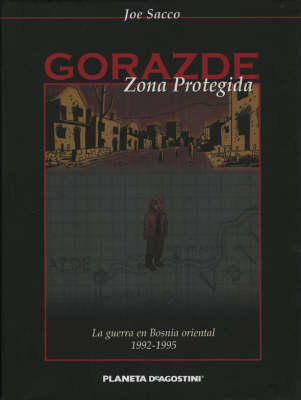 Gorazde Zona Protegida: La Guerra en Bosnia Oriental 1992-1995 book