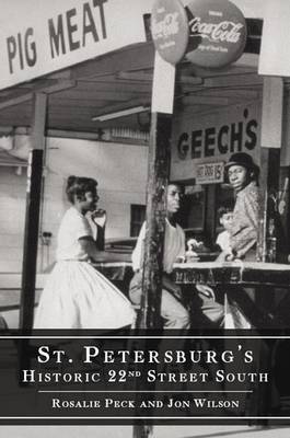 St. Petersburg's Historic 22nd Street South by Rosalie Peck