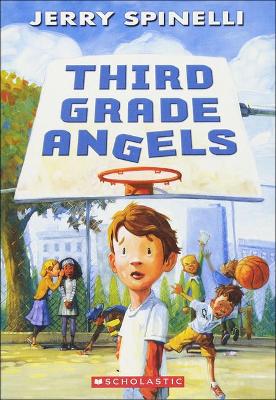 Third Grade Angels by Jerry Spinelli