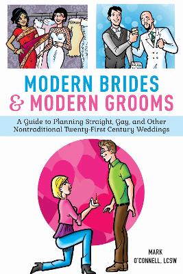 Modern Brides & Modern Grooms by Mark O'Connell