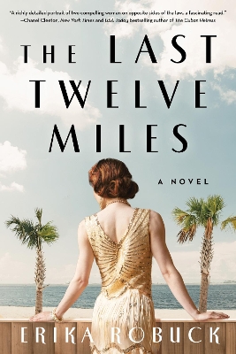 Last Twelve Miles: A Novel book