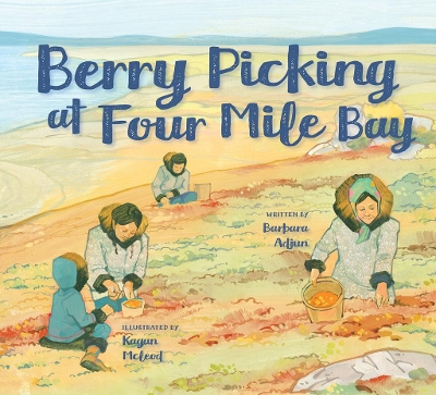 Berry Picking at Four Mile Bay: English Edition book