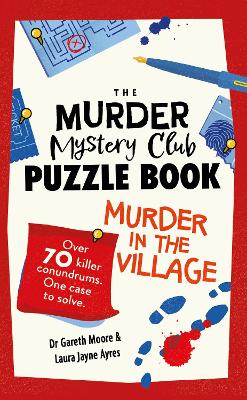 The Murder Mystery Club Puzzle Book: Murder in the Village book