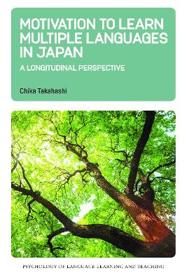 Motivation to Learn Multiple Languages in Japan: A Longitudinal Perspective book