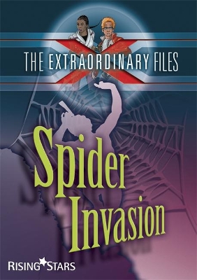 Extraordinary Files: Spider Invasion book