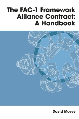 The FAC-1 Framework Alliance Contract: A Handbook book