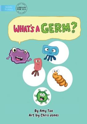 What's A Germ? book